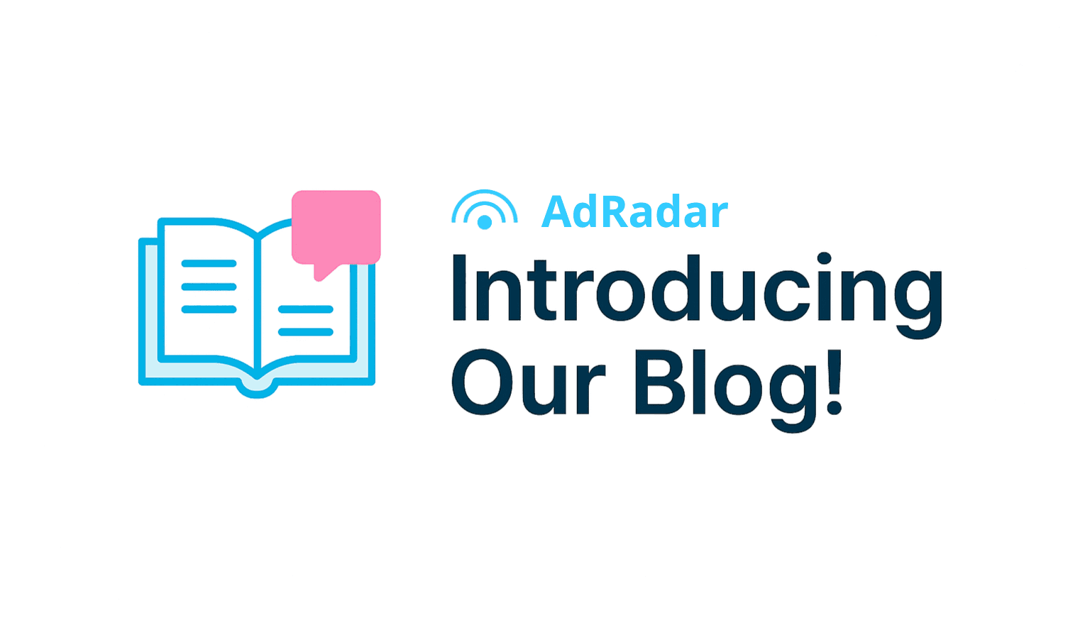 AdRadar Upgrade: Introducing Our Blog!