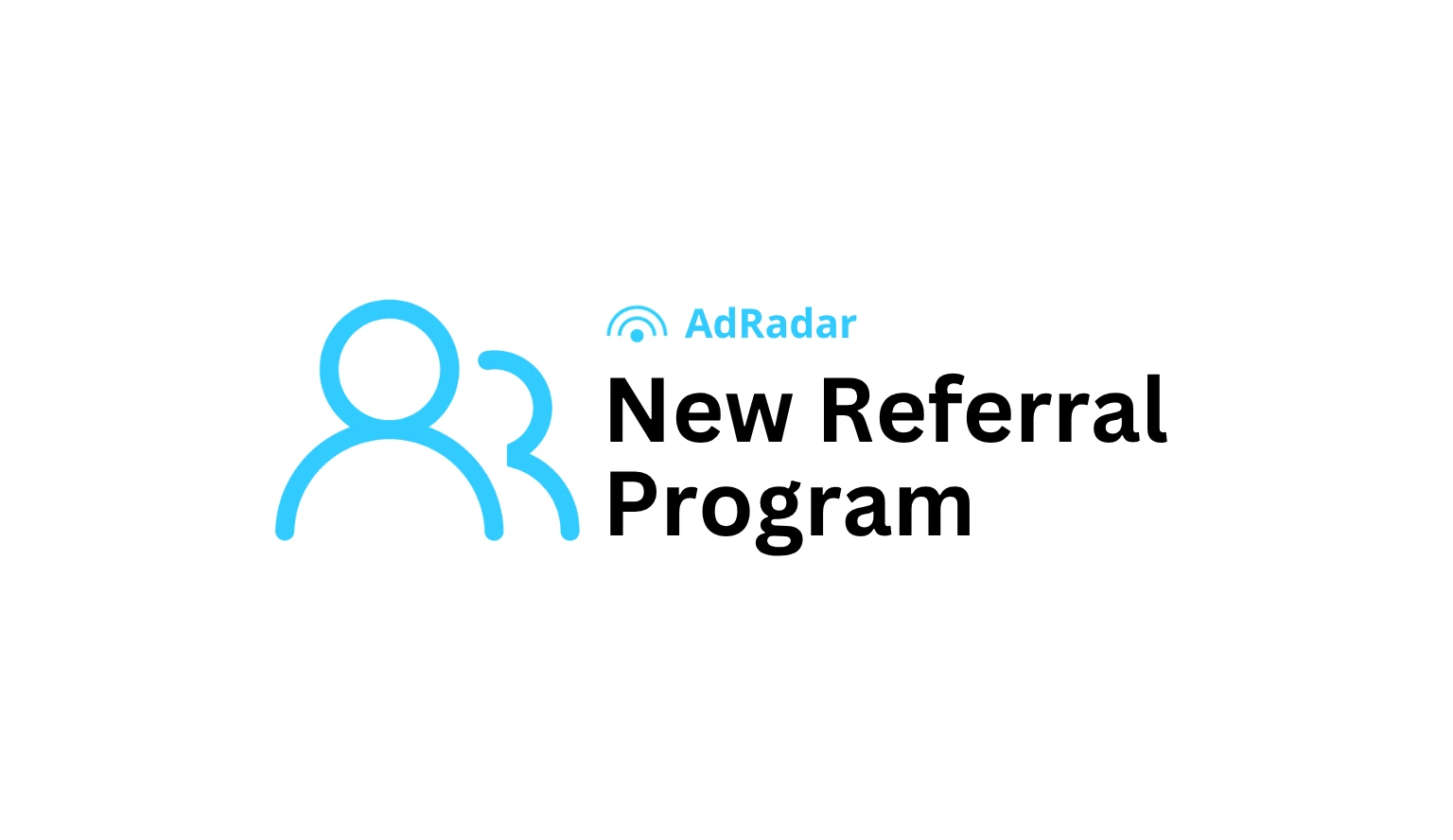 Earn More with AdRadar: Introducing Our New Referral Program